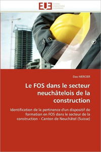 Le Fos Dans Le Secteur Neuchâtelois de la Construction