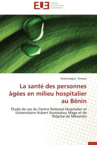 La SantÃ© Des Personnes Ã‚gÃ©es En Milieu Hospitalier Au BÃ©nin