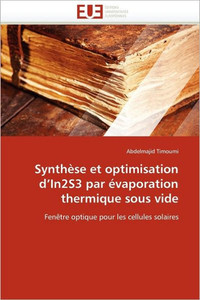 SynthÃ¨se Et Optimisation D In2s3 Par Ã‰vaporation Thermique Sous Vide