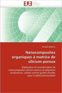 Nanocomposites Organiques À Matrice de Silicium Poreux