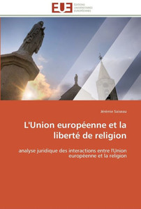 L'union européenne et la liberté de religion