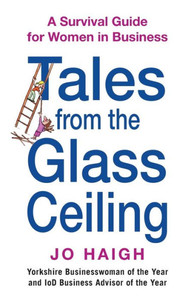 Tales From The Glass Ceiling