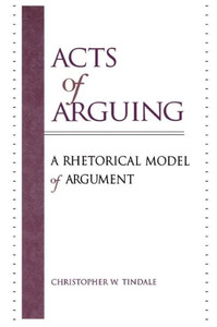 Acts of Arguing: A Rhetorical Model of Argument