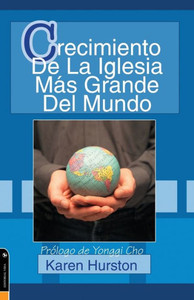 Crecimiento de la Iglesia MÃ¡s Grande del Mundo
