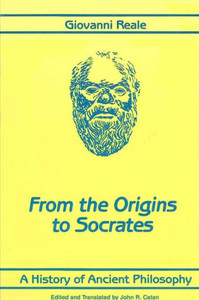 A History of Ancient Philosophy I: From the Origins to Socrates