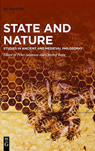 State And Nature: Studies In Ancient And Medieval Philosophy