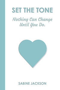 Set The Tone: Nothing Can Change Until You Do - 9780645135503
