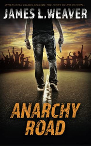 Anarchy Road: A Jake Caldwell Thriller (Jake Caldwell Series)