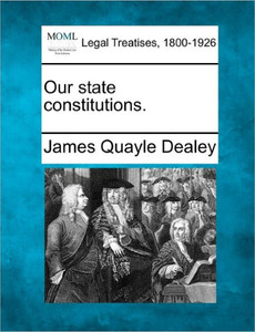 Our State Constitutions.