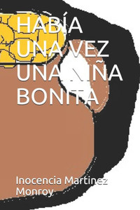 HabÃ­a Una Vez Una NiÃ±a Bonita