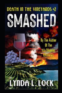 Smashed: A Jessica Sanderson Death in the Vineyard Mystery #2
