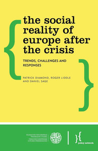 Social Reality of Europe After the Crisis: Trends, Challenges and Responses