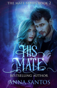 His Mate: Paranormal Werewolf Romance