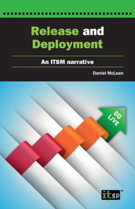Release and Deployment: An ITSM narrative account
