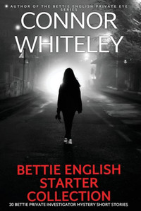 Bettie English Mystery Starter Collection: 20 Bettie Private Investigator Mystery Short Stories