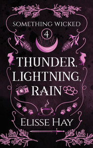 Thunder, Lightning, Rain