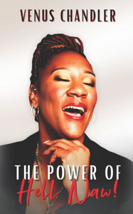 The Power Of Hell Naw!