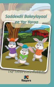 Saddexdii Bakeylayaal ee Yar Yaraa - Somali Children's Book - The Three Little Rabbits: The Three Little Rabbits (Somali)