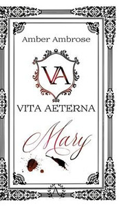 Vita Aeterna: Mary