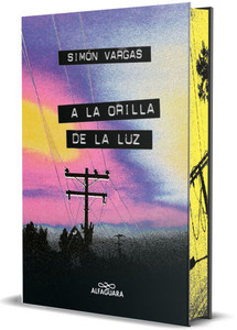 a la Orilla de la Luz (EdiciÃ³n Cantos Pintados) / At the Edge of the Light (Sprayed Edges Edition)