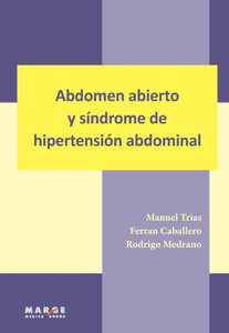 Abdomen abierto y sÃ­ndrome de hipertensiÃ³n abdominal