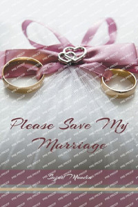 Please Save My Marriage