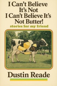 I Can't Believe It's Not I Can't Believe It's Not Butter!