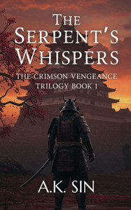 The Serpent's Whispers: The Crimson Vengeance