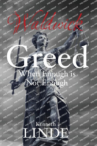 Greed: When Enough is Not Enough