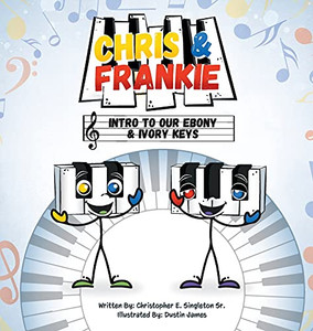 Chris & Frankie: Intro To Our Ebony & Ivory Keys - 9781737377900