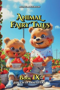 Animal Fairy Tales, Book Nine: Animal Short Stories for Kids, Children's Fairy Tales Collection, Bedtime Storybook