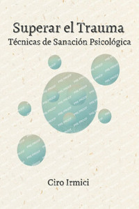 Superar el Trauma: TÃ©cnicas de SanaciÃ³n PsicolÃ³gica