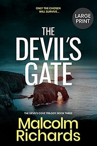 The Devil'S Gate: Large Print Edition (The Devil'S Cove Trilogy)