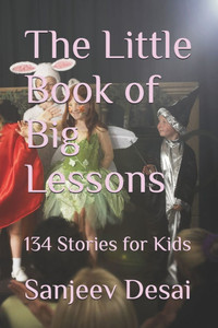 The Little Book of Big Lessons: 134 Stories for Kids