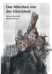 Das Mã¤Rchen Von Der Gleichheit (German Edition) - 9783347133129 Das Mã¤Rchen Von Der Gleichheit (German Edition) - 9783347133129