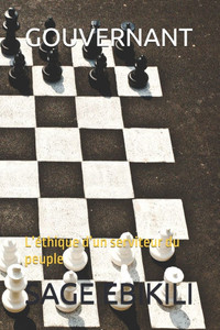 Gouvernant: L'éthique d'un serviteur du peuple