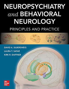Neuropsychiatry And Behavioral Neurology: Principles And Practice