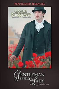 Gentleman Seeks A Lady: Two Previously Published Regency Novellas Gentleman Seeks A Lady: Two Previously Published Regency Novellas