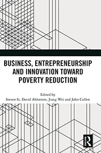 Business, Entrepreneurship And Innovation Toward Poverty Reduction