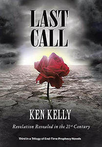 Last Call: Revelation Revealed In The 21St Century - 9781489735973