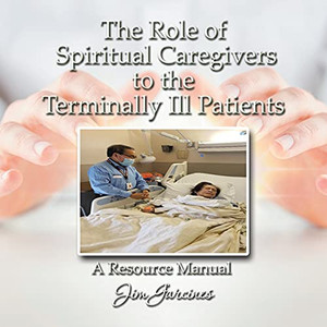 The Role Of The Spiritual Caregiver To The Terminally Ill Patients The Role Of The Spiritual Caregiver To The Terminally Ill Patients