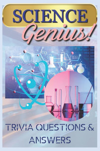 Science Genius! Fun Facts and Trivia Questions