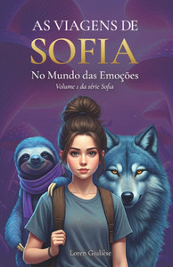 As Viagens de Sofia: No Mundo das Emoções