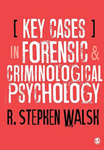 Key Cases In Forensic And Criminological Psychology - 9781526494849 Key Cases In Forensic And Criminological Psychology - 9781526494849