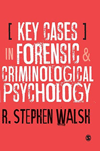 Key Cases In Forensic And Criminological Psychology - 9781526494856 Key Cases In Forensic And Criminological Psychology - 9781526494856