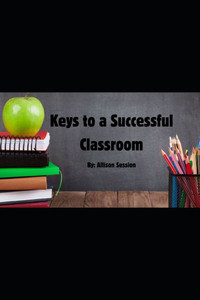 Keys to a Successful Classroom