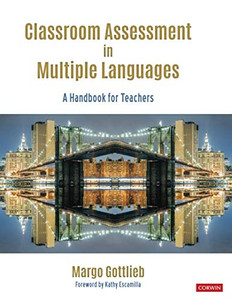 Classroom Assessment In Multiple Languages: A Handbook For Teachers Classroom Assessment In Multiple Languages: A Handbook For Teachers