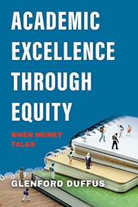 Academic Excellence Through Equity: When Money Talks - 9780228857860