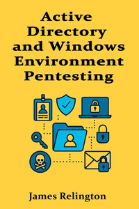 Active Directory and Windows Environment Pentesting