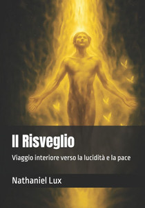 Il Risveglio: Viaggio interiore verso la lucidità e la pace